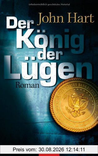 Der König der Lügen: Roman