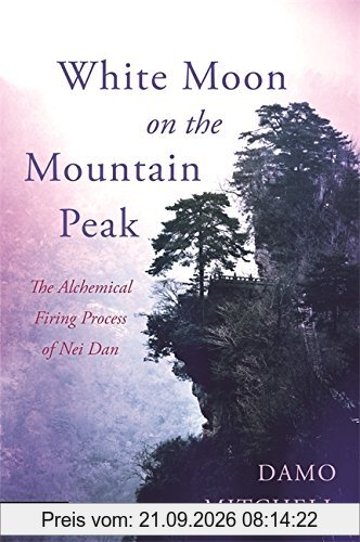 White Moon on the Mountain Peak (Daoist Nei Gong)