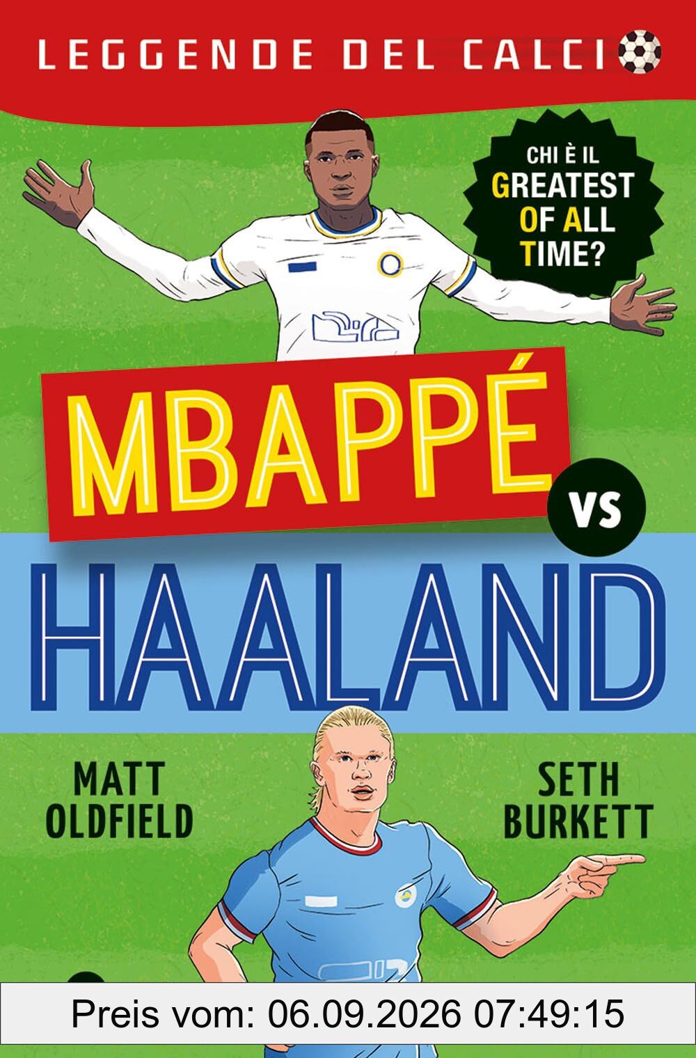 Mbappé vs Haaland (Leggende del calcio)