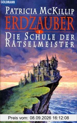 Erdzauber I. Die Schule der Rätselmeister. Der Fantasy- Klassiker.