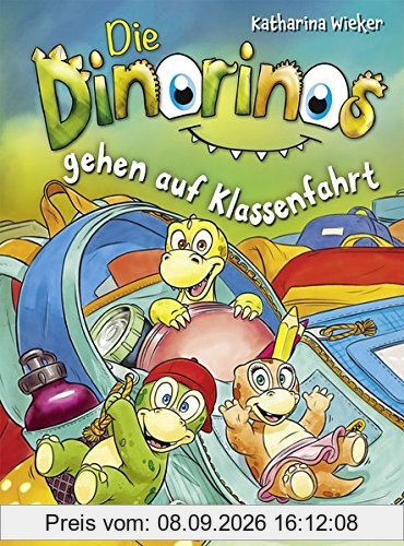 Die Dinorinos gehen auf Klassenfahrt: Band 5