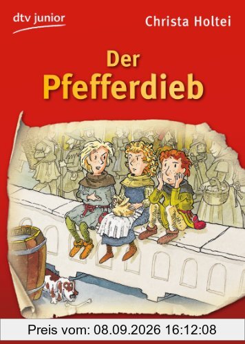 Der Pfefferdieb: Ein Mitratekrimi aus dem Mittelalter