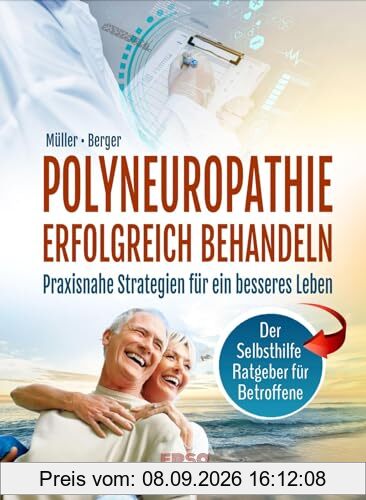 Polyneuropathie erfolgreich behandeln: Praxisnahe Strategien für ein besseres Leben