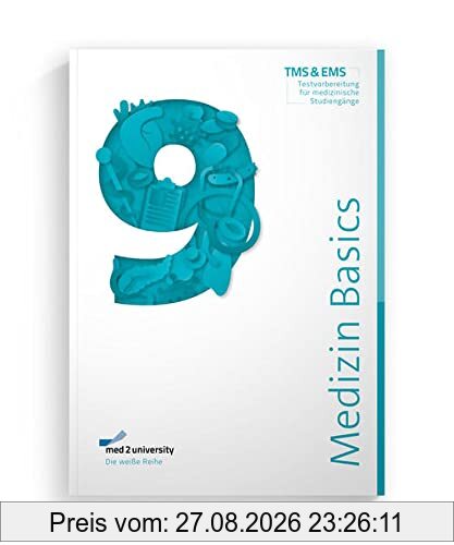 TMS & EMS Vorbereitung 2022 | Medizin Basics für den Medizinertest in Deutschland und der Schweiz | Februar 2022 | von med2university: Dein Booster für den Medizinertest