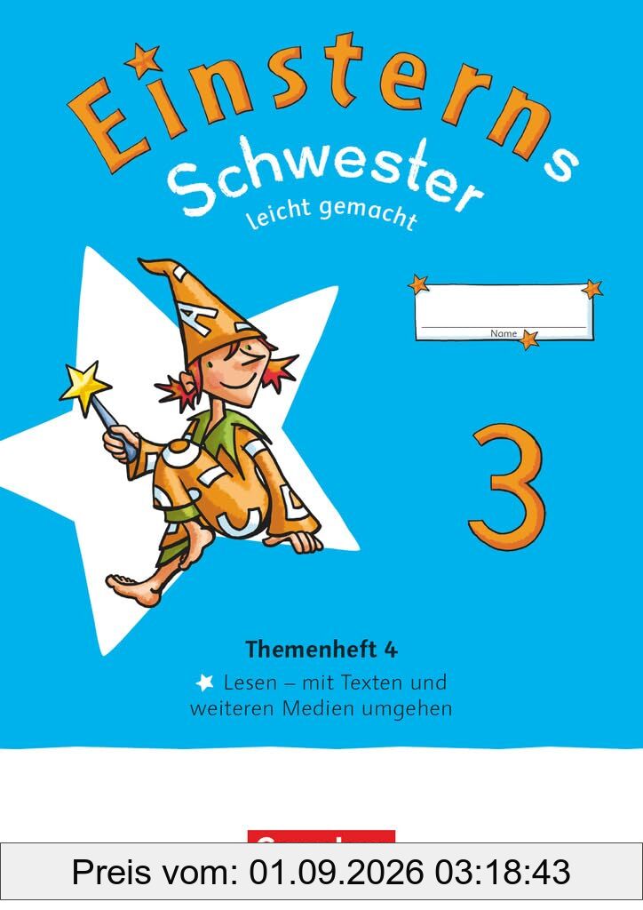 Einsterns Schwester - Sprache und Lesen - Neubearbeitung 2022 - 3. Schuljahr: Leicht gemacht - Themenheft 4 - Lesen - Verbrauchsmaterial
