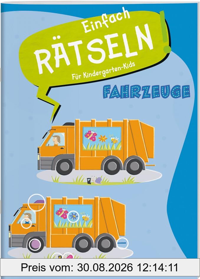 Einfach Rätseln! Für Kindergarten-Kids. Fahrzeuge: Rätselspaß für Kindergartenkinder (Mal- und Rätselbücher)
