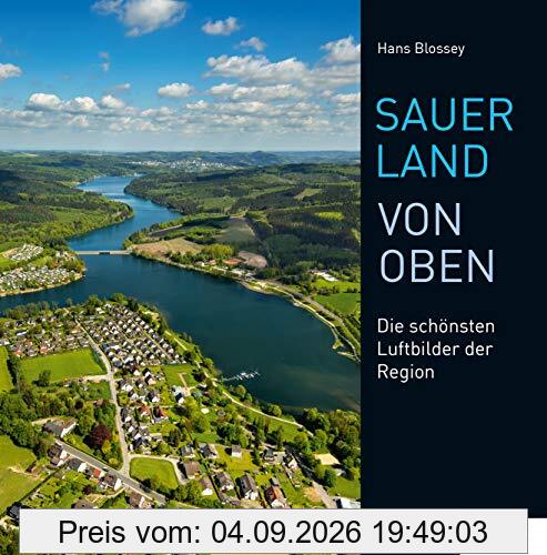 Sauerland von oben: Die schönsten Luftbilder der Region