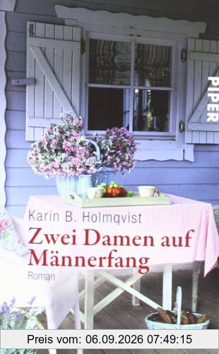 Zwei Damen auf Männerfang: Roman