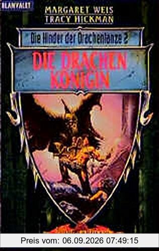 Die Drachenkönigin. Die Kinder der Drachenlanze 02