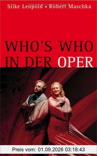 Who's who in der Oper