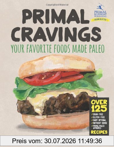 Keatley, Brandon And Megan Primal Cravings, Your Favorite Foods Made Paleo