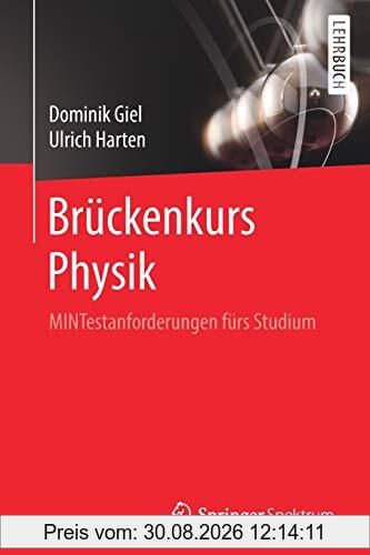 Brückenkurs Physik: MINTestanforderungen fürs Studium
