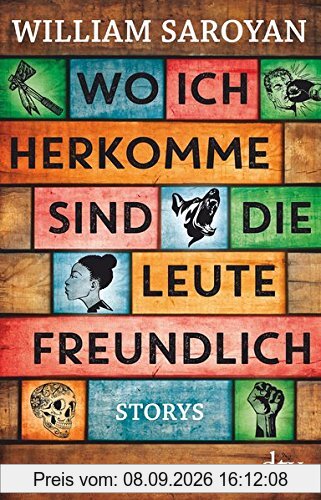 Wo ich herkomme, sind die Leute freundlich: Storys