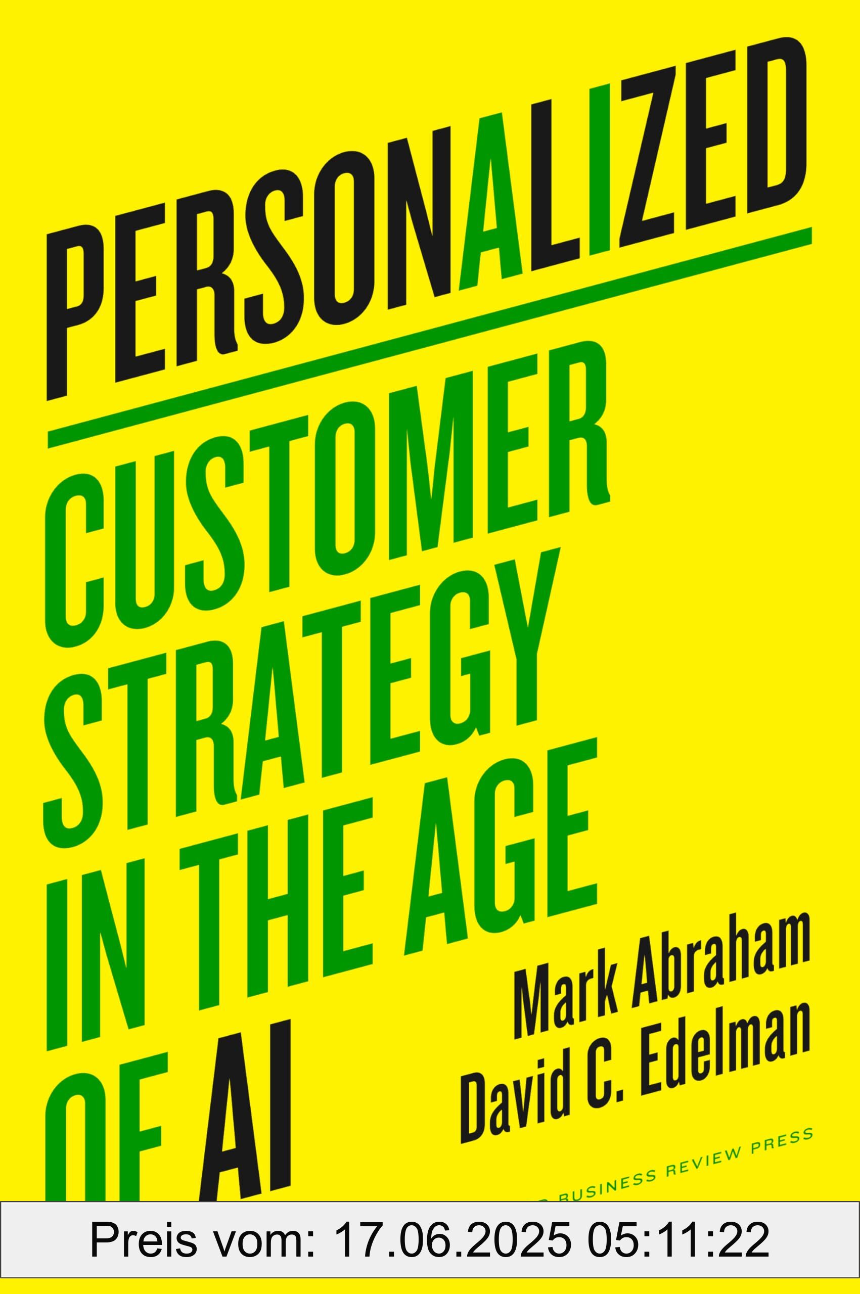 Brand : Harvard Business Review Press, Binding : hardcover, Label : Personalized : Customer Strategy in the Age of AI, medium : hardcover, numberOfPages : 288, publicationDate : 2024-10-15, releaseDate : 2024-10-15, languages : english, ISBN : 1647826276