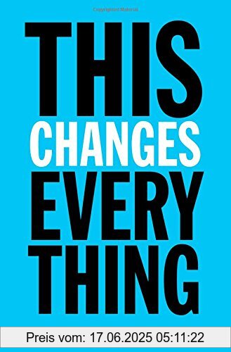 Binding : Gebundene Ausgabe, Label : Simon & Schuster, Publisher : Simon & Schuster, medium : Gebundene Ausgabe, numberOfPages : 576, publicationDate : 2014-09-16, releaseDate : 2014-09-16, authors : Naomi Klein, languages : english, ISBN : 1451697384