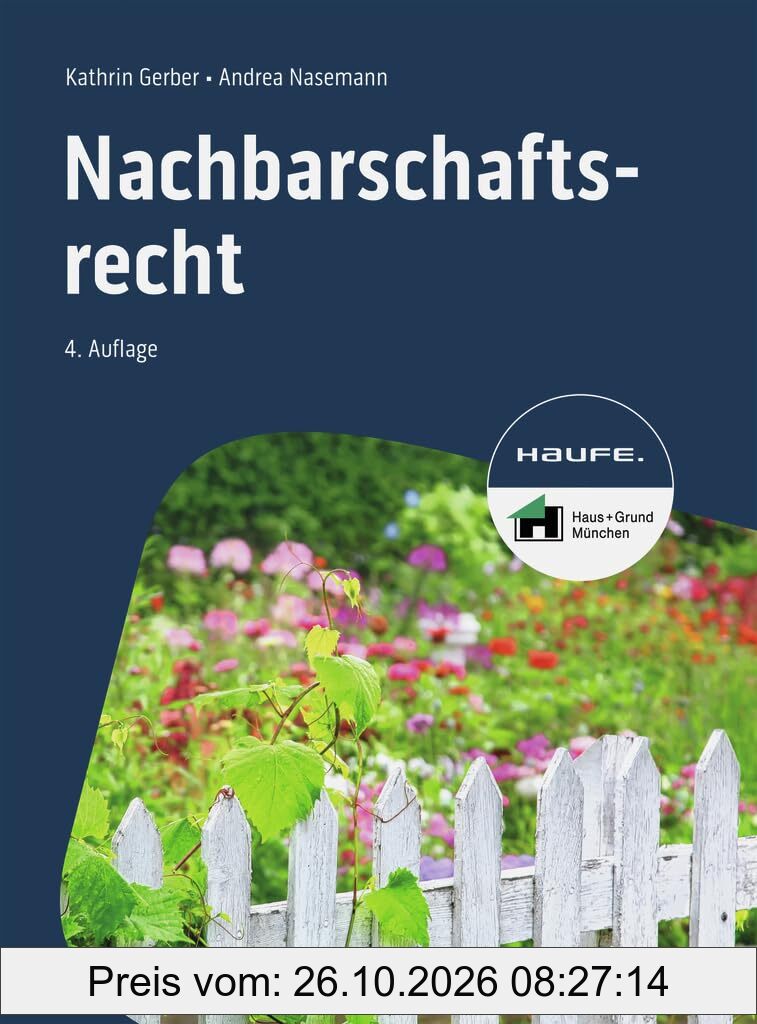 Nachbarschaftsrecht (Haufe Fachbuch)