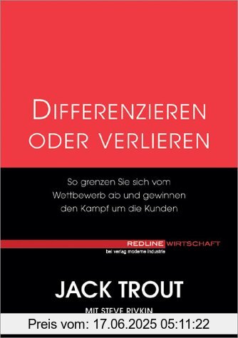 Binding : Gebundene Ausgabe, Edition : 1. Aufl., Label : REDLINE WIRTSCHAFT bei verlag moderne industrie, Publisher : REDLINE WIRTSCHAFT bei verlag moderne industrie, medium : Gebundene Ausgabe, numberOfPages : 220, publicationDate : 2003-03-01, authors : Jack Trout, languages : german, ISBN : 3478254701