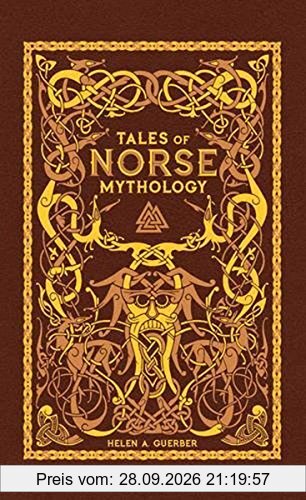 Tales of Norse Mythology (Barnes & Noble Omnibus Leatherbound Classics) (Barnes Noble Collectible Editi)