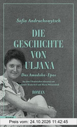 Die Geschichte von Uljana. Das Amadoka-Epos 2 (Die Amadoka-Trilogie)