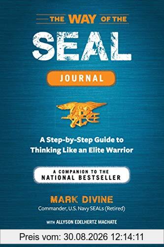 Way of the SEAL Journal: A Companion to the National Bestseller