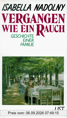 Vergangen wie ein Rauch. Großdruck: Geschichte einer Familie