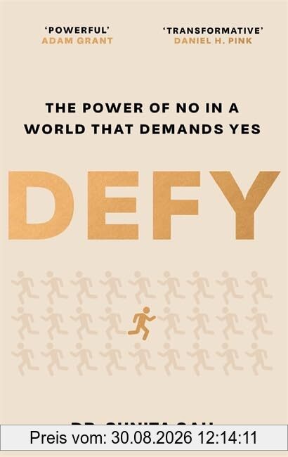 Defy: The Power of No in a World that Demands Yes