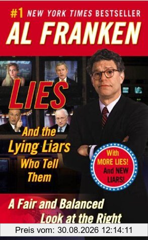 Lies: And the Lying Liars Who Tell Them