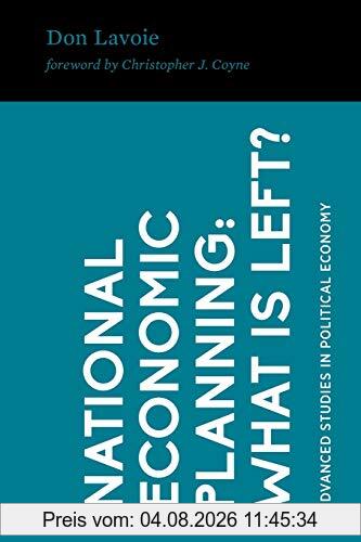Don Lavoie National Economic Planning, What Is Left?