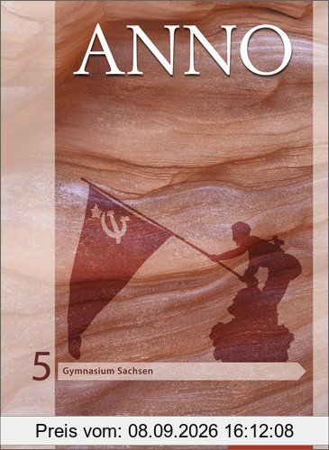 ANNO - Ausgabe 2013 für Gymnasien in Sachsen: Schülerband 5