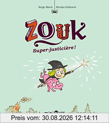 Zouk. Vol. 16. Super-justicière !