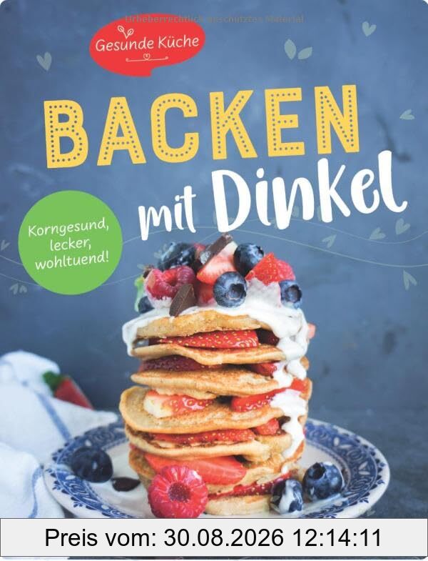 Backen mit Dinkel