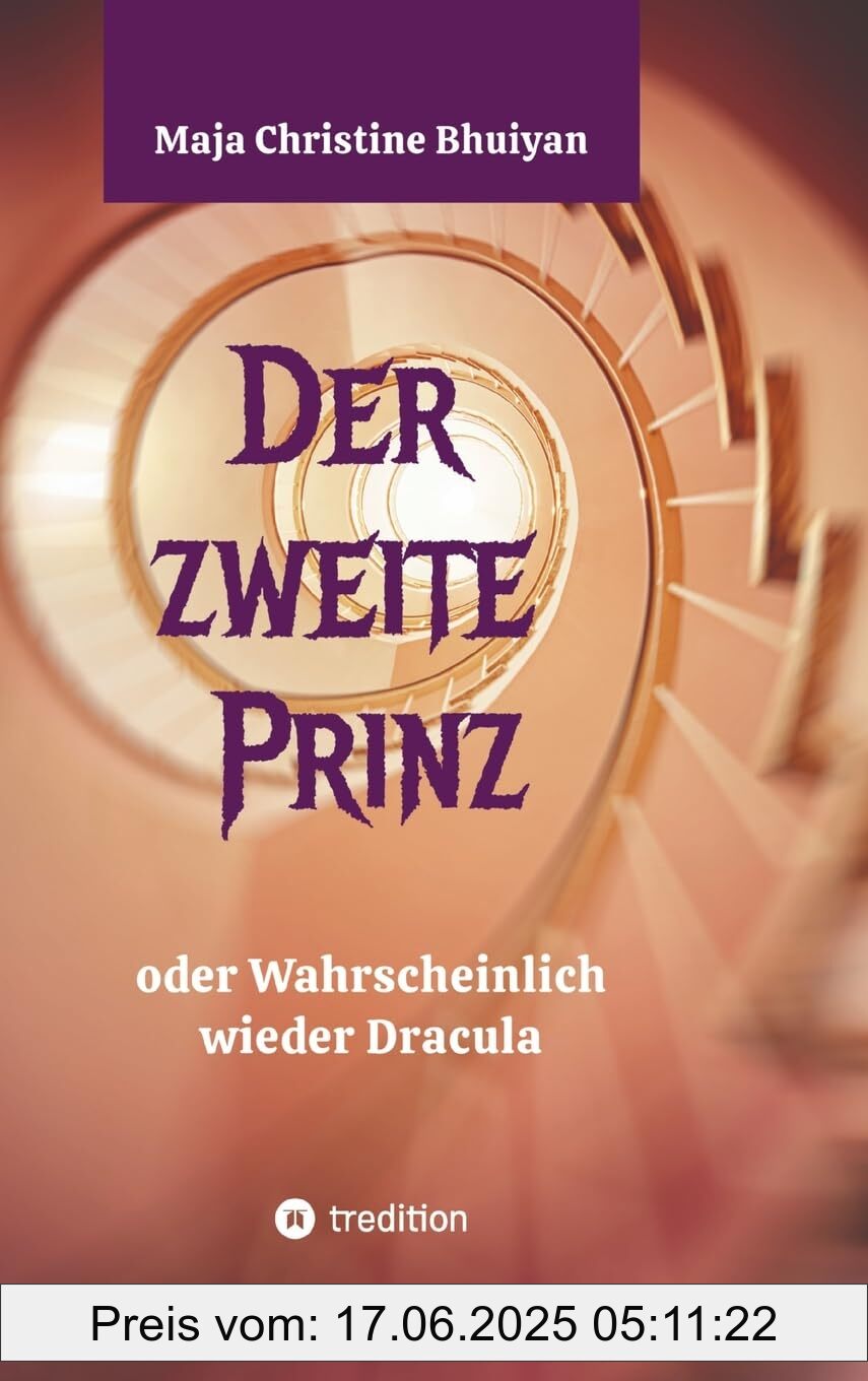 Binding : hardcover, Label : Der zweite Prinz oder wahrscheinlich wieder Dracula : Eine mutiger Aufbruch in die Vergangenheit. Oder funktioniert so die Realität?, medium : hardcover, numberOfPages : 476, publicationDate : 2024-06-22, languages : german, ISBN : 3384269411