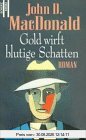 Gold wirft blutige Schatten