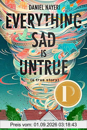 Everything Sad Is Untrue (a True Story)