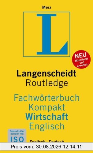 Langenscheidt Fachwörterbuch Kompakt Wirtschaft, Englisch: Englisch - Deutsch / Deutsch - Englisch