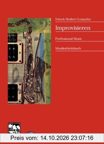 Improvisieren / mit 2 CD's: Professional Music, Musikarbeitsbuch