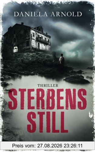 Sterbensstill: Thriller