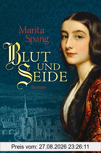 Blut und Seide: Roman