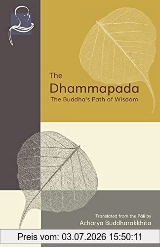 Acharya Buddharakkhita The Dhammapada, The Buddha's Path Of Wisdom