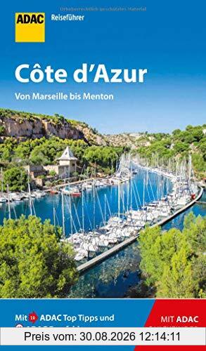 ADAC Reiseführer Côte d'Azur: Der Kompakte mit den ADAC Top Tipps und cleveren Klappkarten