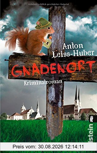 Gnadenort: Kriminalroman