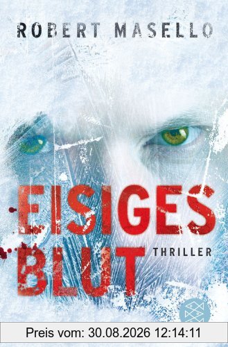 Eisiges Blut: Thriller