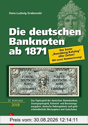 Die deutschen Banknoten ab 1871