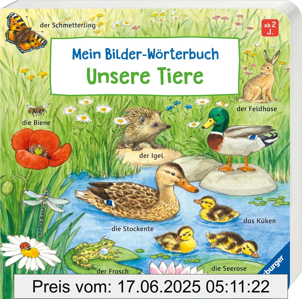 Brand : Ravensburger, Binding : board_book, Edition : 1, Label : Mein Bilder-Wörterbuch : Unsere Tiere, medium : board_book, numberOfPages : 16, publicationDate : 2024-07-01, languages : german, ISBN : 3473419176