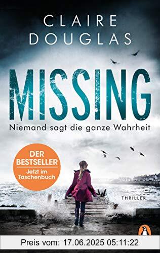 Binding : Taschenbuch, Edition : Erstmals im TB, Label : Penguin Verlag, Publisher : Penguin Verlag, medium : Taschenbuch, numberOfPages : 464, publicationDate : 2019-04-08, releaseDate : 2019-04-08, authors : Claire Douglas, translators : Ivana Marinović, ISBN : 3328104674