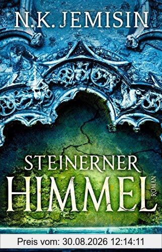 Steinerner Himmel: Roman (Die große Stille, Band 3)