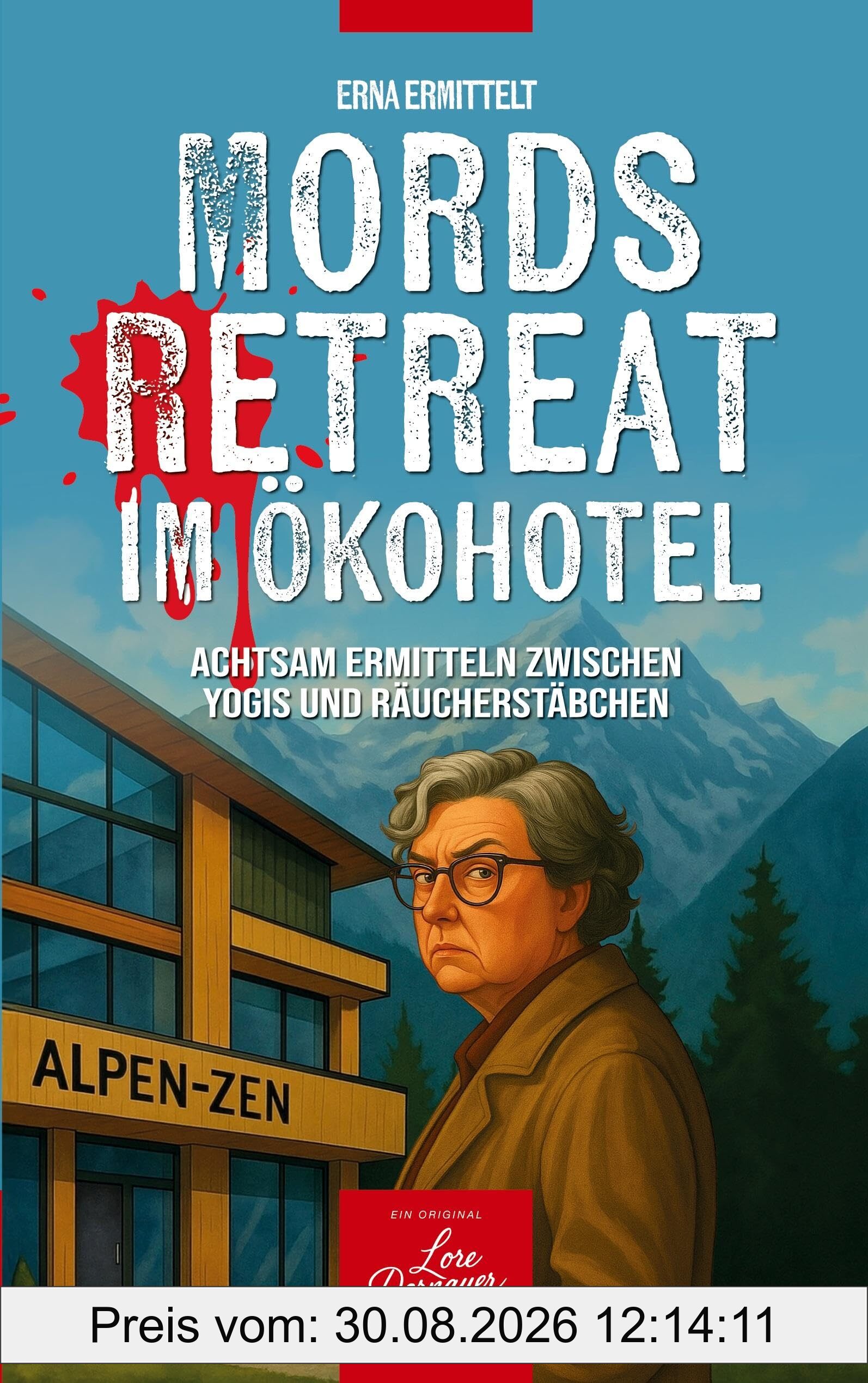 Mords Retreat im Ökohotel: Achtsam ermitteln zwischen Yogis und Räucherstäbchen