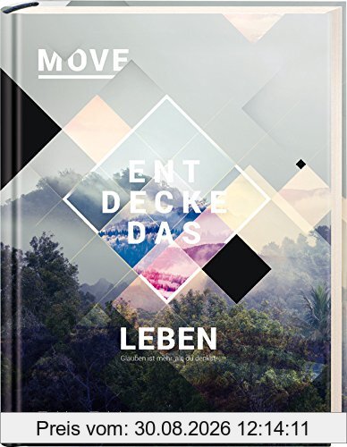 Move - Entdecke das Leben