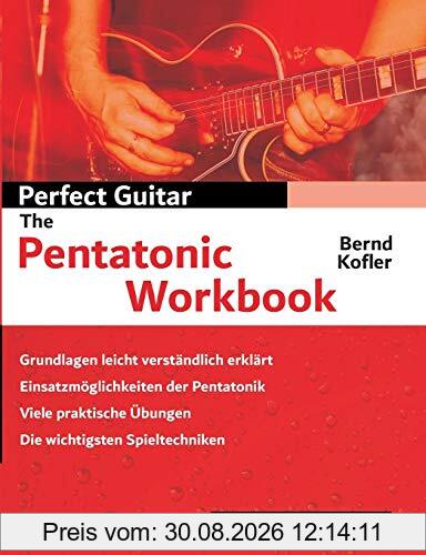 Perfect Guitar - The Pentatonic Workbook