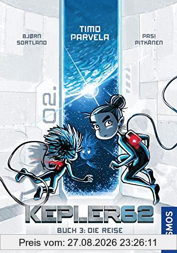 Kepler62 - Buch 3: Die Reise